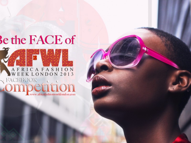 Africa Fashion Week London Seeks New Face for AFWL 2013